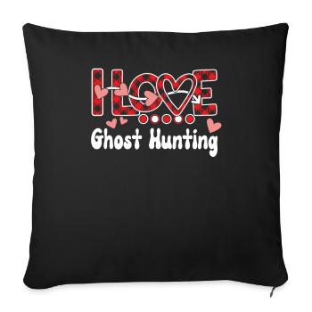 I Love Ghost Hunting Girls Ghost Hunting - Sofa pillowcase 17,3'' x 17,3'' (45 x 45 cm) - black - Front