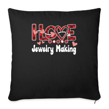 I Love Jewelry Making Girls Jewelry Making - Sofa pillowcase 17,3'' x 17,3'' (45 x 45 cm) - black - Front