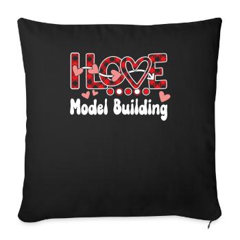 I Love Model Building Girls Model Building - Sofakissenbezug 45 x 45 cm - Schwarz - Vorne