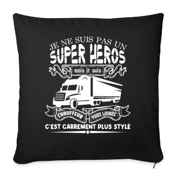 chauffeur camion | Fan de Camions super héros - Housse de coussin décorative 45 x 45 cm - noir - Devant