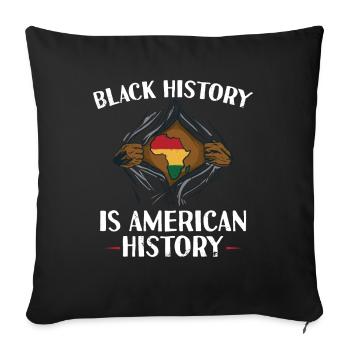 Black history is American history - Sofa pillowcase 17,3'' x 17,3'' (45 x 45 cm) - black - Front