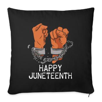 Happy Juneteenth Break Shackles Chain - Sofakissenbezug 45 x 45 cm - Schwarz - Vorne
