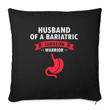 Gastric Bypass and Gastric Bypass Operation Design - Sofa pillowcase 17,3'' x 17,3'' (45 x 45 cm) - black - Front