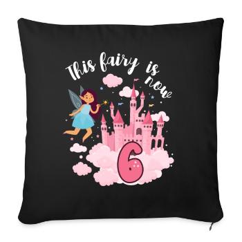 This fairy is now 6 Magic Castle 6. - Sofa pillowcase 17,3'' x 17,3'' (45 x 45 cm) - black - Front