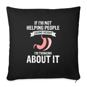 Gastric Bypass and Gastric Bypass Operation Design - Sofa pillowcase 17,3'' x 17,3'' (45 x 45 cm) - black - Front