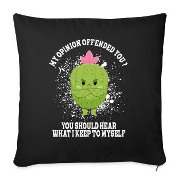 My Opinion Offended You Shirt Adult Humor Novelty - Sofa pillowcase 17,3'' x 17,3'' (45 x 45 cm) - black - Front