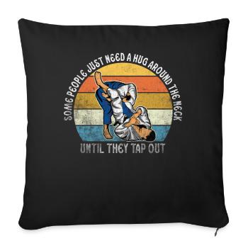 Some People Just Need A Hug Cage Fighter - Sofa pillowcase 17,3'' x 17,3'' (45 x 45 cm) - black - Front