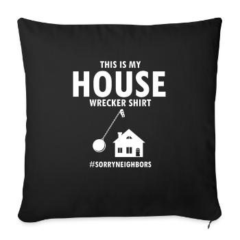 Haus Abriss Design und Haus Renovierung - Sofakissenbezug 45 x 45 cm - Schwarz - Vorne