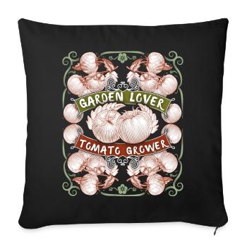 Tomaten, Gemüsegarten, Spruch Gärtner - Sofakissenbezug 45 x 45 cm - Schwarz - Vorne