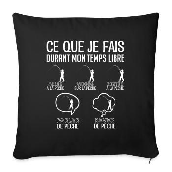 Pêcheurs humour| bonne ambiance de pêcheur ! - Housse de coussin décorative 45 x 45 cm - noir - Devant