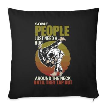 Some People Just Need A Hug Cage Fighter - Sofa pillowcase 17,3'' x 17,3'' (45 x 45 cm) - black - Front