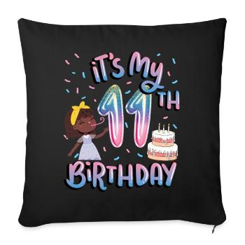 It's my 11th birthday Melanin Kid Juneteenth - Sofa pillowcase 17,3'' x 17,3'' (45 x 45 cm) - black - Front