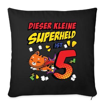 Dieser Kleine Superheld Ist 5 Katzenbesitzer 5. - Sofakissenbezug 45 x 45 cm - Schwarz - Vorne