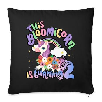 Bloomicorn Is Turning 2 Unicorn 2nd Birthday - Sofa pillowcase 17,3'' x 17,3'' (45 x 45 cm) - black - Front