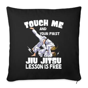 Touchez-moi et votre première leçon de Jiu Jitsu est gratuite - Housse de coussin décorative 45 x 45 cm - noir - Devant