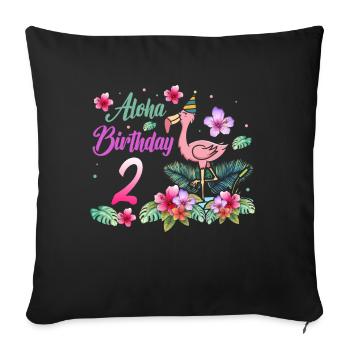 Aloha Birthday 2 Flamingo Bird 2nd Birthday - Sofa pillowcase 17,3'' x 17,3'' (45 x 45 cm) - black - Front