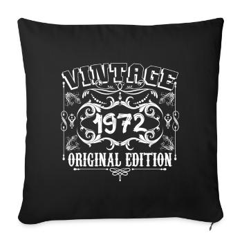 1972| Vintage Original Edition 1972 Geburtstag - Sofakissenbezug 45 x 45 cm - Schwarz - Vorne