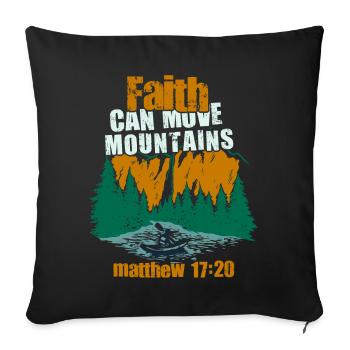 Christian Faith Can Move Mountains Jesus Christ - Sofa pillowcase 17,3'' x 17,3'' (45 x 45 cm) - black - Front