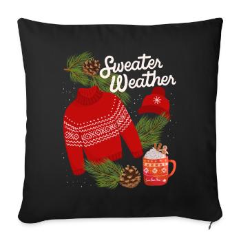 Pull-Weather, drôle de dicton, hiver, pull - Housse de coussin décorative 45 x 45 cm - noir - Devant
