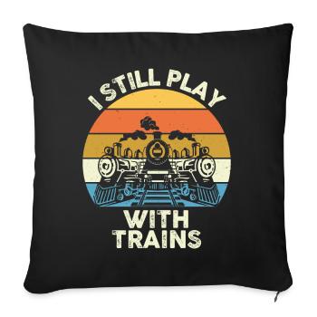 Je joue toujours avec les conducteurs de locomotives de trains - Housse de coussin décorative 45 x 45 cm - noir - Devant