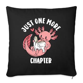 Just One More Chapter I Promise Reading - Sofa pillowcase 17,3'' x 17,3'' (45 x 45 cm) - black - Front