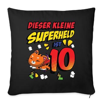 Dieser Kleine Superheld Ist 10 Katzenbesitzer 10. - Sofakissenbezug 45 x 45 cm - Schwarz - Vorne