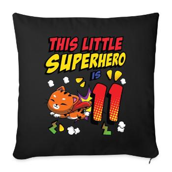 Ce petit super-héros est 11 propriétaire de chat 11. - Housse de coussin décorative 45 x 45 cm - noir - Devant