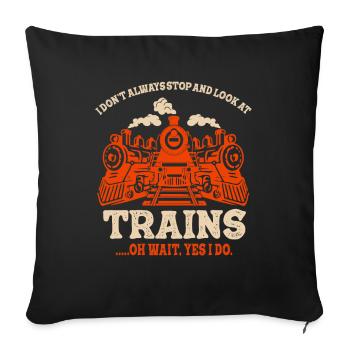Je joue toujours avec les conducteurs de locomotives de trains - Housse de coussin décorative 45 x 45 cm - noir - Devant