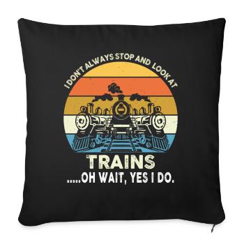Je joue toujours avec les conducteurs de locomotives de trains - Housse de coussin décorative 45 x 45 cm - noir - Devant