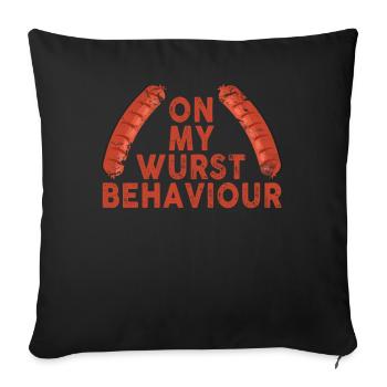I Am On My Sausage Behavior - Sofa pillowcase 17,3'' x 17,3'' (45 x 45 cm) - black - Front