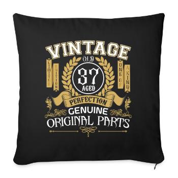Vintage 37 years - birthday gift 37 years - Sofa pillowcase 17,3'' x 17,3'' (45 x 45 cm) - black - Front
