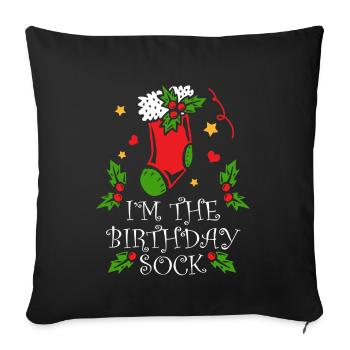 Je suis la décoration de Noël chaussette d’anniversaire - Housse de coussin décorative 45 x 45 cm - noir - Devant