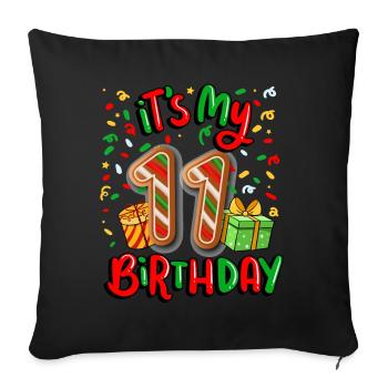 Es Ist Mein 11. Geburtstag Weihnachtsgeschenk 11. - Sofakissenbezug 45 x 45 cm - Schwarz - Vorne