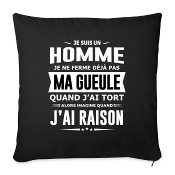 Je suis un homme je ferme pas ma gueule humour - Housse de coussin décorative 45 x 45 cm - noir - Devant