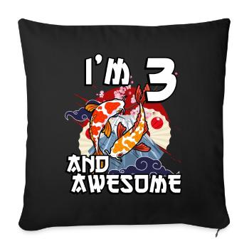 I'm 3 and awesome Japanese carp koi - Sofa pillowcase 17,3'' x 17,3'' (45 x 45 cm) - black - Front
