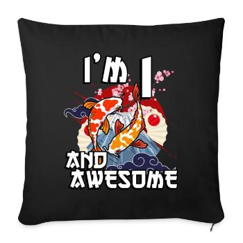 I'm 1 and awesome Japanese carp koi - Sofa pillowcase 17,3'' x 17,3'' (45 x 45 cm) - black - Front