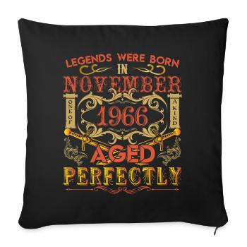 November 1966 - birthday 1966 legends were born. - Sofa pillowcase 17,3'' x 17,3'' (45 x 45 cm) - black - Front