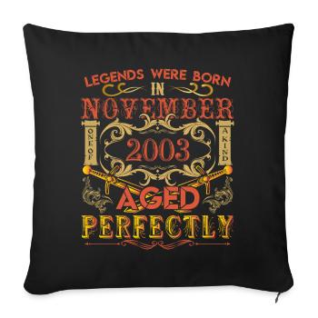 November 2003 - birthday 2003 legends were born. - Housse de coussin décorative 45 x 45 cm - noir - Devant