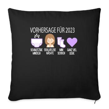 Vorhersage 2023 Werdender Papa Werdende Mama - Sofakissenbezug 45 x 45 cm - Schwarz - Vorne