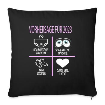 Vorhersage 2023 Werdender Papa Werdende Mama - Sofakissenbezug 45 x 45 cm - Schwarz - Vorne