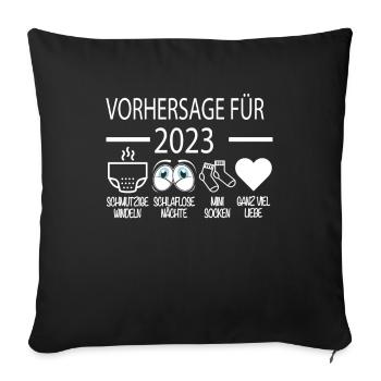 Vorhersage 2023 Werdender Papa Werdende Mama - Sofakissenbezug 45 x 45 cm - Schwarz - Vorne