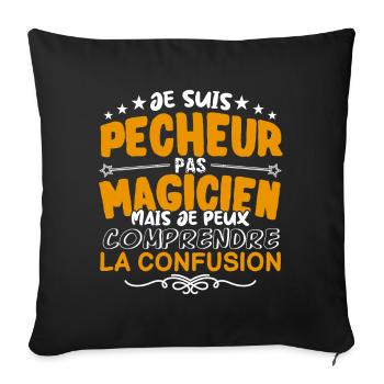 Pecheur | Pecheur pas Magicien | Meilleur Pecheur - Housse de coussin décorative 45 x 45 cm - noir - Devant