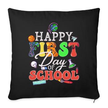 Happy First Day Of School - Sofa pillowcase 17,3'' x 17,3'' (45 x 45 cm) - black - Front