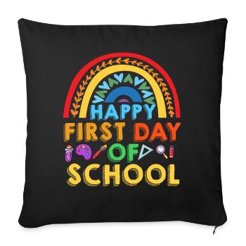Happy First Day Of School - Sofa pillowcase 17,3'' x 17,3'' (45 x 45 cm) - black - Front