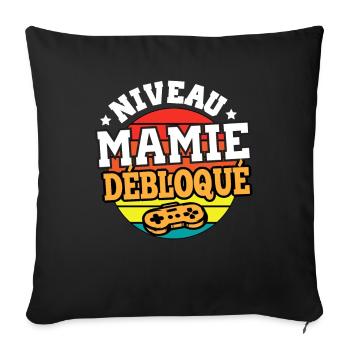 Niveau mamie débloqué cadeau annonce mamie - Housse de coussin décorative 45 x 45 cm - noir - Devant