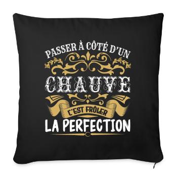 Le Meilleur Chauve | Chauve à la perfection - Housse de coussin décorative 45 x 45 cm - noir - Devant