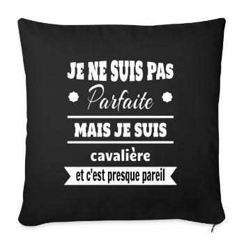 Cadeau pas parfaite mais cavalière cheval - Housse de coussin décorative 45 x 45 cm - noir - Devant