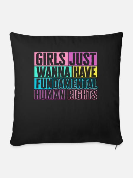 Girls Just Wanna Have Fundamental Human Rights - Sofakissenbezug 45 x 45 cm - Schwarz