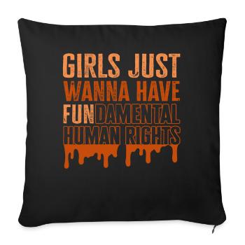 Les filles veulent juste avoir des droits humains fondamentaux - Housse de coussin décorative 45 x 45 cm - noir - Devant