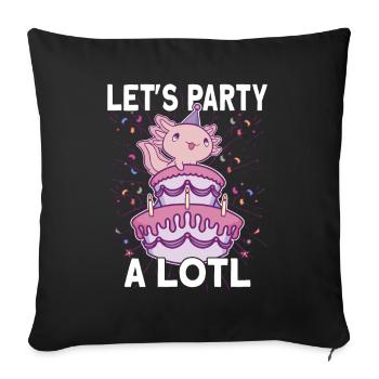 Axolotl Let's Party a lotl - Sofa pillowcase 17,3'' x 17,3'' (45 x 45 cm) - black - Front